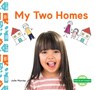 My Two Homes - Julie Murray - 9781098202255