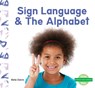 Sign Language & the Alphabet - Bela Davis - 9781098207045