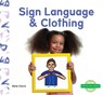Sign Language & Clothing - Bela Davis - 9781098264079