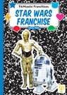 Star Wars Franchise - Kenny Abdo - 9781098285593