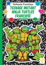 Teenage Mutant Ninja Turtles Franchise - Kenny Abdo - 9781098285616