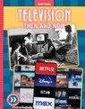 Television: Then and Now - Jessica Rusick - 9781098291792