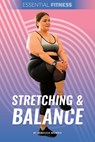 Stretching & Balance - Rebecca Morris - 9781098293314