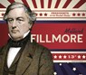 Millard Fillmore - Heidi M. D. Elston - 9781098294588