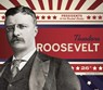 Theodore Roosevelt - Tamara L. Britton - 9781098294823