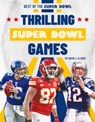 Thrilling Super Bowl Games - David J. Clarke - 9781098295455