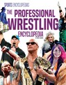 Professional Wrestling Encyclopedia - Mary Gerard - 9781098296117