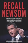 Recall Newsom - Kevin Kiley - 9781098361587