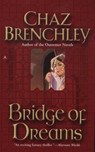 Bridge of Dreams - Chaz Brenchley - 9781101007655