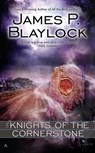 The Knights of the Cornerstone - James P. Blaylock - 9781101024713