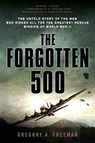 The Forgotten 500 - Gregory A. Freeman - 9781101032343