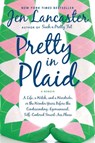 Pretty in Plaid - Jen Lancaster - 9781101050712