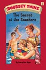 Bobbsey Twins 03: The Secret at the Seashore - Laura Lee Hope - 9781101075890