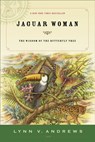 Jaguar Woman - Lynn V. Andrews - 9781101077016