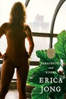 Parachutes & Kisses - Erica Jong - 9781101077702