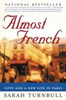 Almost French - Sarah Turnbull - 9781101097816