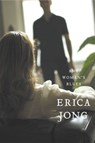 Any Woman's Blues - Erica Jong - 9781101117781