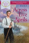 Across Five Aprils - Irene Hunt - 9781101127940