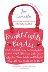 Bright Lights, Big Ass - Jen Lancaster - 9781101128411