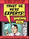 Trust Us, We're Experts PA - Sheldon Rampton ; John Stauber - 9781101144060