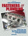 High Performance Fasteners and Plumbing - Mike Mavrigian - 9781101158036
