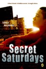 Secret Saturdays - Torrey Maldonado - 9781101171769