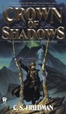 Crown of Shadows - C.S. Friedman - 9781101174166