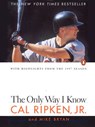 The Only Way I Know - Mike Bryan ; Cal Ripken Jr. - 9781101191644
