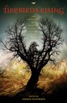 Firebirds Rising - Tanith Lee ; Kara Dalkey ; Pamela Dean ; Charles de Lint - 9781101200490
