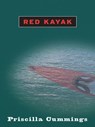 Red Kayak - Priscilla Cummings - 9781101200506