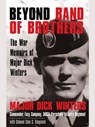 Beyond Band of Brothers - Dick Winters ; Cole C. Kingseed - 9781101205662