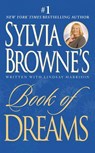 Sylvia Browne's Book of Dreams - Sylvia Browne ; Lindsay Harrison - 9781101209738