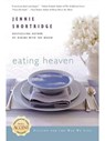 Eating Heaven - Jennie Shortridge - 9781101210451