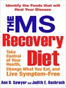 The MS Recovery Diet - Ann Sawyer ; Judith Bachrach - 9781101215807