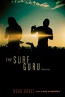 The Surf Guru - Doug Dorst - 9781101456361