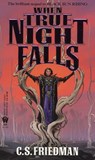 When True Night Falls - C.S. Friedman - 9781101464335