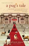 A Pug's Tale - Alison Pace - 9781101515396