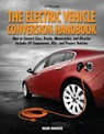 The Electric Vehicle Conversion Handbook HP1568 - Mark Warner - 9781101515792