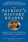 The Patriot's History Reader - Larry Schweikart ; Michael Allen ; Dave Dougherty - 9781101535349