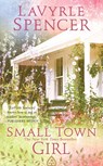 Small Town Girl - Lavyrle Spencer - 9781101537916