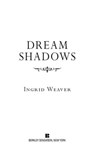 Dream Shadows - Ingrid Weaver - 9781101559994