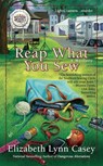 Reap What You Sew - Elizabeth Lynn Casey - 9781101561522