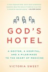 God's Hotel - Victoria Sweet - 9781101561812