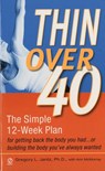 Thin Over 40 - Anne McMurray ; Gregory L. Jantz Ph.D. - 9781101572672