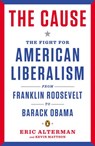 The Cause - Eric Alterman - 9781101577134