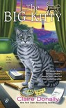 The Big Kitty - Claire Donally - 9781101580769