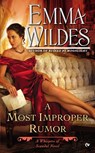 A Most Improper Rumor - Emma Wildes - 9781101593196