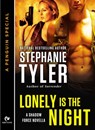 Lonely is the Night - Stephanie Tyler - 9781101595558