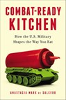 Combat-Ready Kitchen - Anastacia Marx de Salcedo - 9781101601648