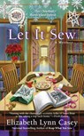 Let It Sew - Elizabeth Lynn Casey - 9781101612064